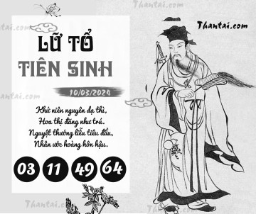 LỮ TỔ TIÊN SINH 10/03/2024