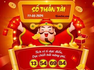 SỔ THẦN TÀI 11/03/2024