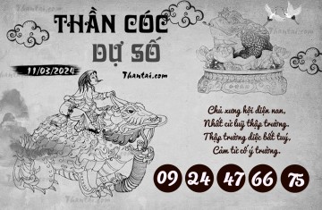 THẦN CÓC DỰ SỐ 11/03/2024