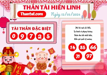 THẦN TÀI HIỂN LINH 12/03/2024