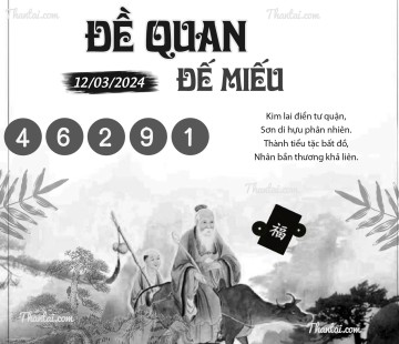 ĐỀ QUAN ĐẾ MIẾU 12/03/2024