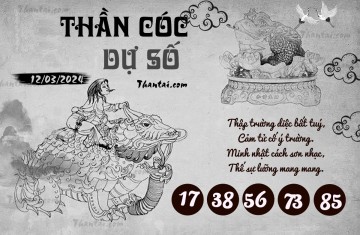 THẦN CÓC DỰ SỐ 12/03/2024