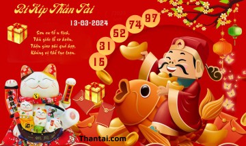 Bí Kíp Thần Tài 13/03/2024