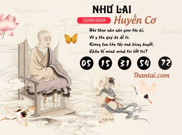 NHƯ LAI HUYỀN CƠ 13/03/2024