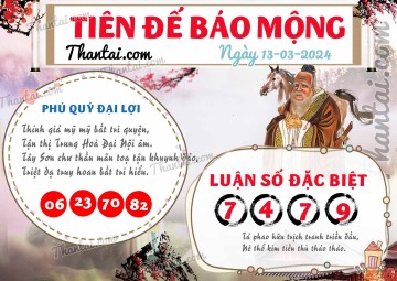 Tiên Đế Báo Mộng 13/03/2024