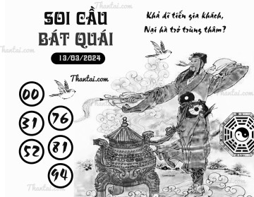 SOI CẦU BÁT QUÁI 13/03/2024