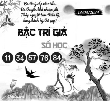 BẬC TRÍ GIẢ SỐ HỌC 13/03/2024