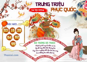 Trưng Triệu Phục Quốc 14/03/2024