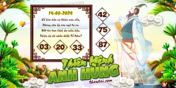 THIÊN MỆNH ANH HÙNG 14/03/2024