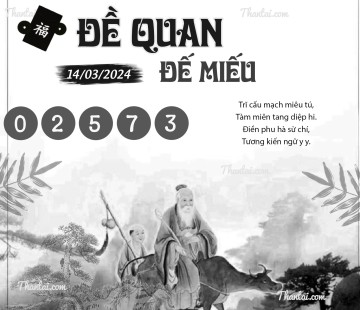 ĐỀ QUAN ĐẾ MIẾU 14/03/2024