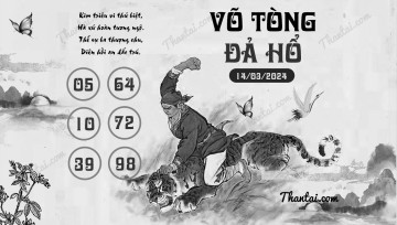 VÕ TÒNG ĐẢ HỔ 14/03/2024