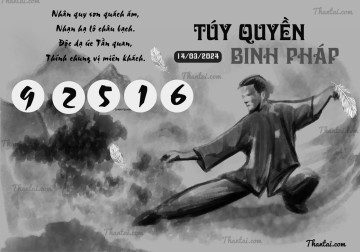 TÚY QUYỀN BINH PHÁP 14/03/2024