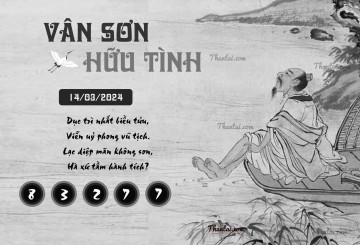 VÂN SƠN HỮU TÌNH 14/03/2024