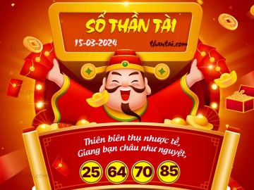 SỔ THẦN TÀI 15/03/2024