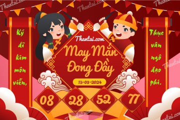 May Mắn Đong Đầy 15/03/2024