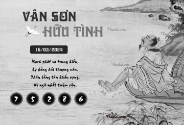 VÂN SƠN HỮU TÌNH 16/03/2024