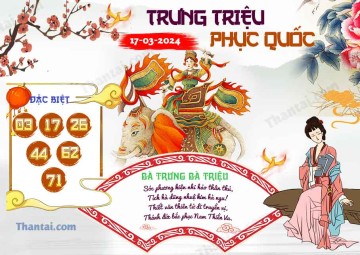 Trưng Triệu Phục Quốc 17/03/2024