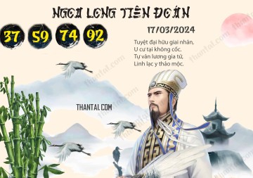 Ngọa Long Tiên Đoán 17/03/2024