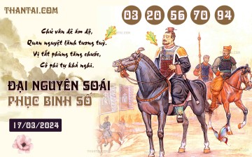 Đại Nguyên Soái 17/03/2024