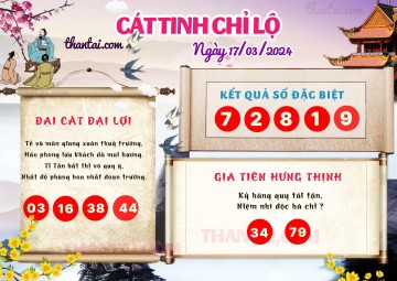 CÁT TINH CHỈ LỘ 17/03/2024