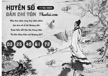 HUYỀN SỐ BẨM CHÍ TÔN 17/03/2024