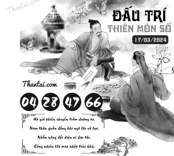 ĐẤU TRÍ THIÊN MÔN SỐ 17/03/2024