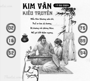 KIM VÂN KIỀU TRUYỀN 17/03/2024