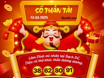 SỔ THẦN TÀI 18/03/2024