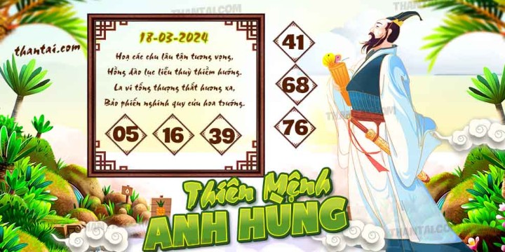 THIÊN MỆNH ANH HÙNG 03/03/2024