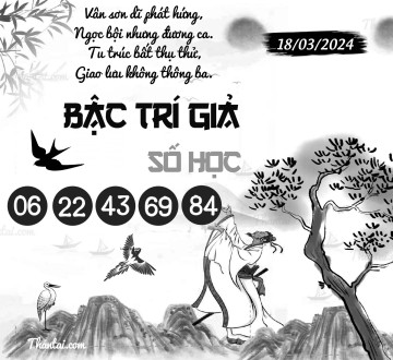 BẬC TRÍ GIẢ SỐ HỌC 18/03/2024