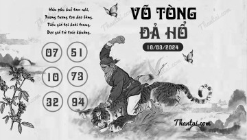 VÕ TÒNG ĐẢ HỔ 18/03/2024