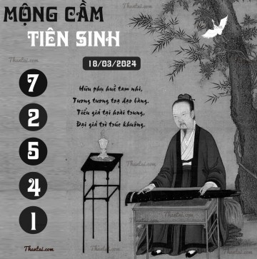 MỘNG CẦM TIÊN SINH 18/03/2024