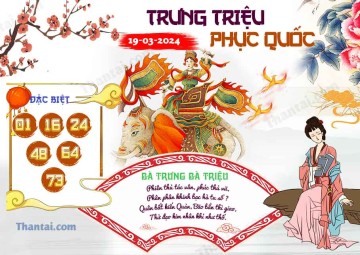 Trưng Triệu Phục Quốc 19/03/2024