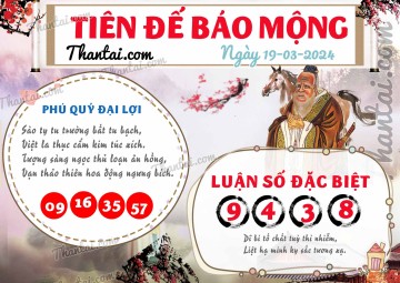 Tiên Đế Báo Mộng 19/03/2024