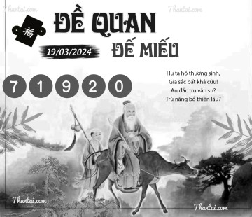 ĐỀ QUAN ĐẾ MIẾU 19/03/2024