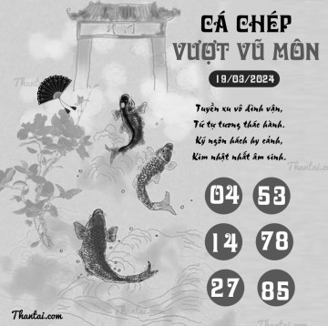 CÁ CHÉP VƯỢT VŨ MÔN 19/03/2024