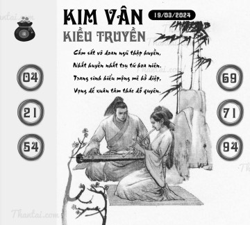 KIM VÂN KIỀU TRUYỀN 19/03/2024