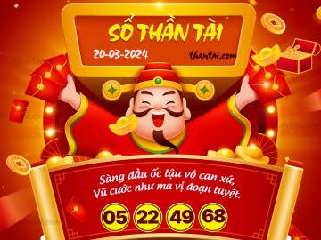 SỔ THẦN TÀI 20/03/2024