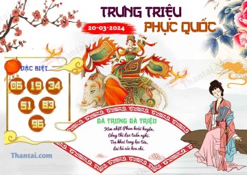 Trưng Triệu Phục Quốc 20/03/2024