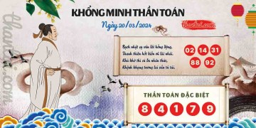 Khổng Minh Thần Toán 20/03/2024