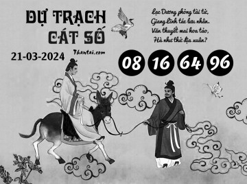 DỰ TRẠCH CÁT SỐ 21/03/2024