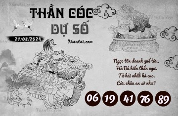 THẦN CÓC DỰ SỐ 21/03/2024