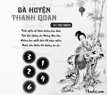 BÀ HUYỆN THANH QUAN 21/03/2024