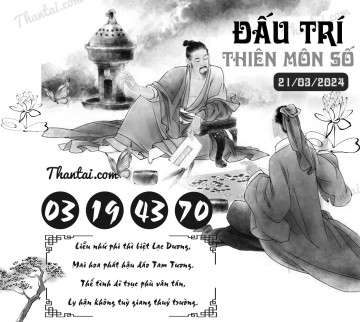 ĐẤU TRÍ THIÊN MÔN SỐ 21/03/2024