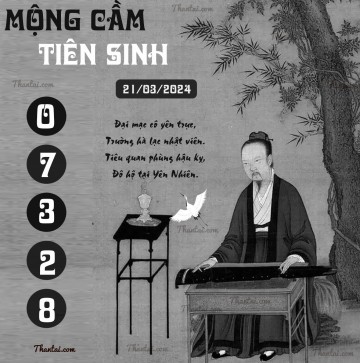 MỘNG CẦM TIÊN SINH 21/03/2024