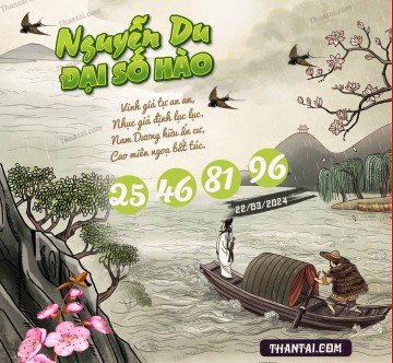 Nguyễn Du Đại Hào Số 22/03/2024