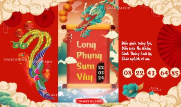 Long Phụng Sum Vầy 22/03/2024