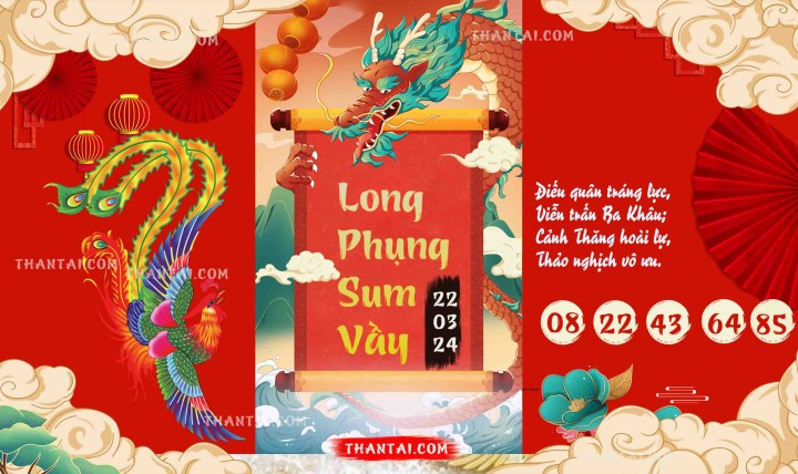 Long Phụng Sum Vầy 07/03/2024