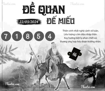 ĐỀ QUAN ĐẾ MIẾU 22/03/2024