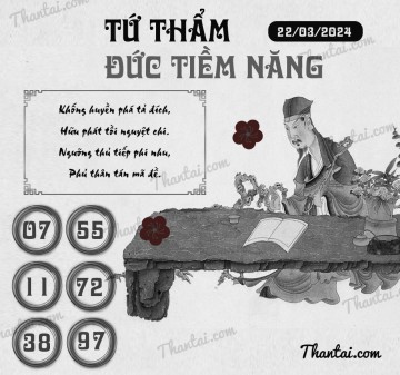 TỨ THẨM ĐỨC TIỀM NĂNG 22/03/2024